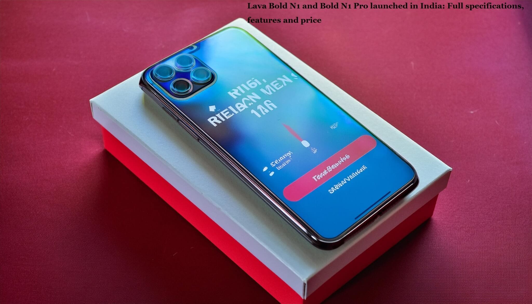 Lava Bold N1 and Bold N1 Pro launched in India: Full specifications, features and price